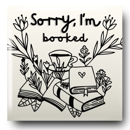 Sorry I'm Booked Magnet