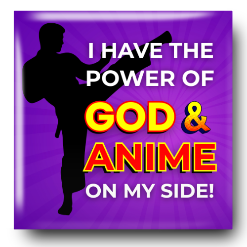 Power of God & Anime Meme Magnet