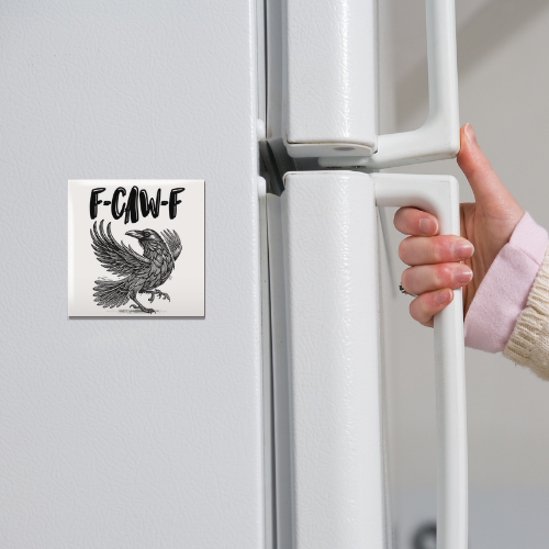 FCAWF Crow Funny Magnet
